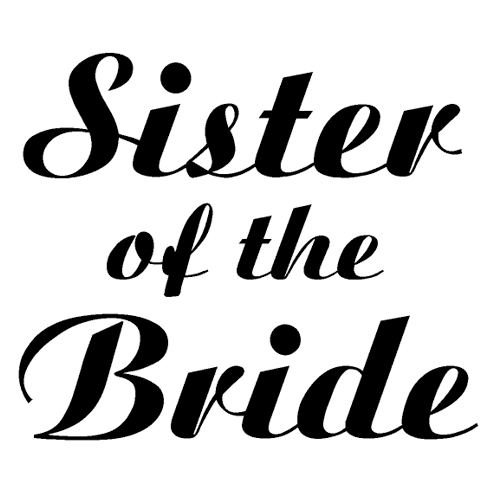Iron on Sister of the Bride Decal